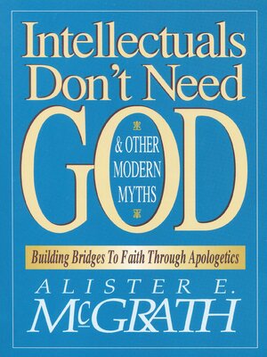 cover image of Intellectuals Don't Need God and Other Modern Myths